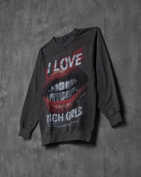 I Love Rich Girls Crewneck